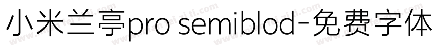 小米兰亭pro semiblod字体转换